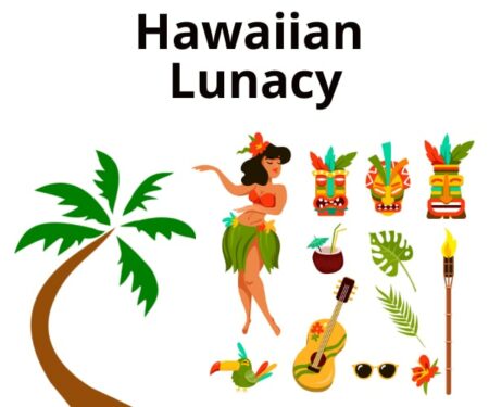 Hawaiian lunacy for summer luau pool parties