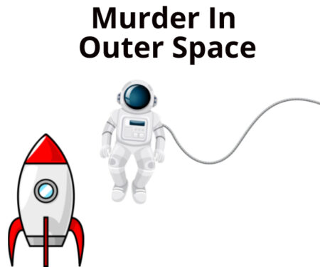 Murder In Outer Space Game