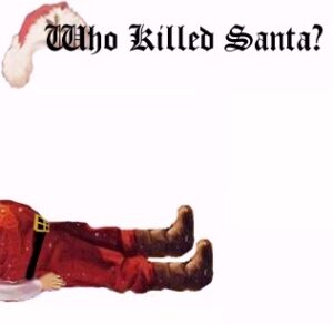 Who Killed Santa invitation Christmas