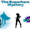 The Superhero Mystery